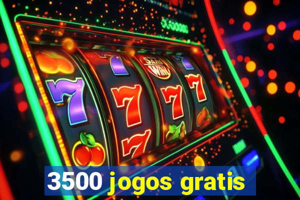 3500 jogos gratis